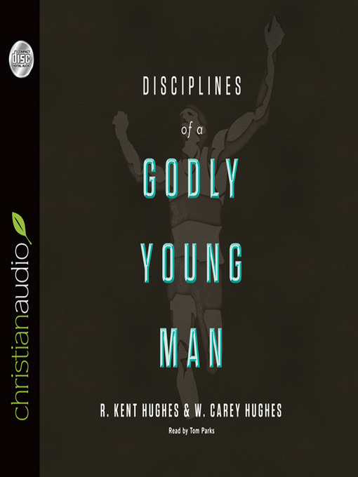 Title details for Disciplines of a Godly Young Man by Jonathan Carswell - Available